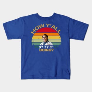 How Y'All Doing Dr Younan Nowzaradan Kids T-Shirt